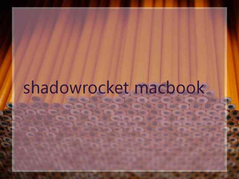 shadowrocket macbook