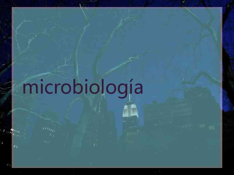 microbiología